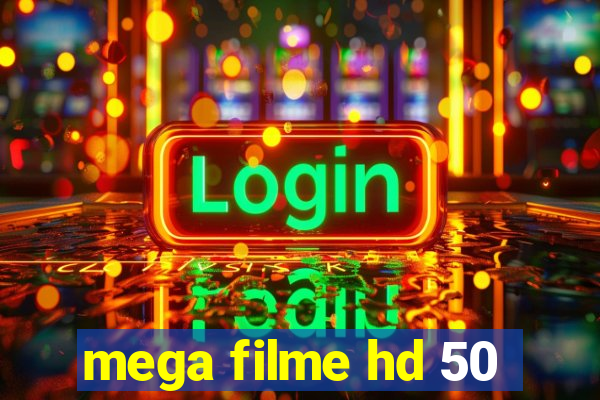 mega filme hd 50